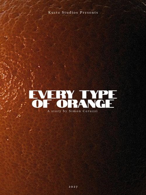 Every Type of Orange official movie poster