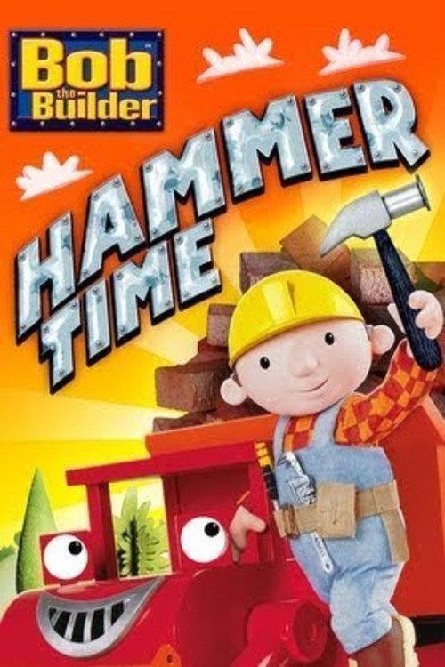 Bob the Builder: Hammer Time 2013 official movie poster
