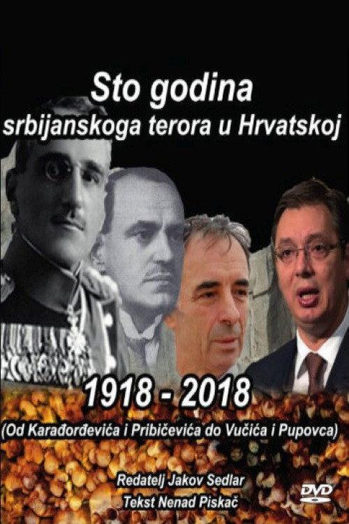 1918-2018: Hundred Years of Serbian Terror in Croatia 2018 official movie poster