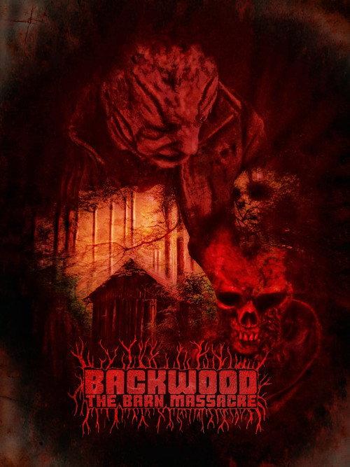Backwood: The Barn Massacre 2022 official movie poster