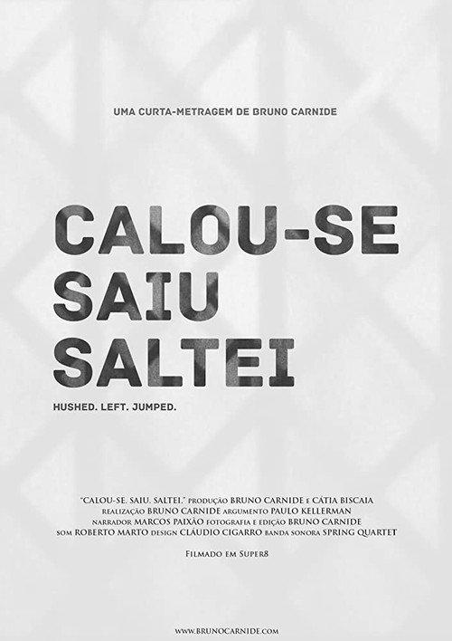 Calou-se. Saiu. Saltei. 2014 official movie poster