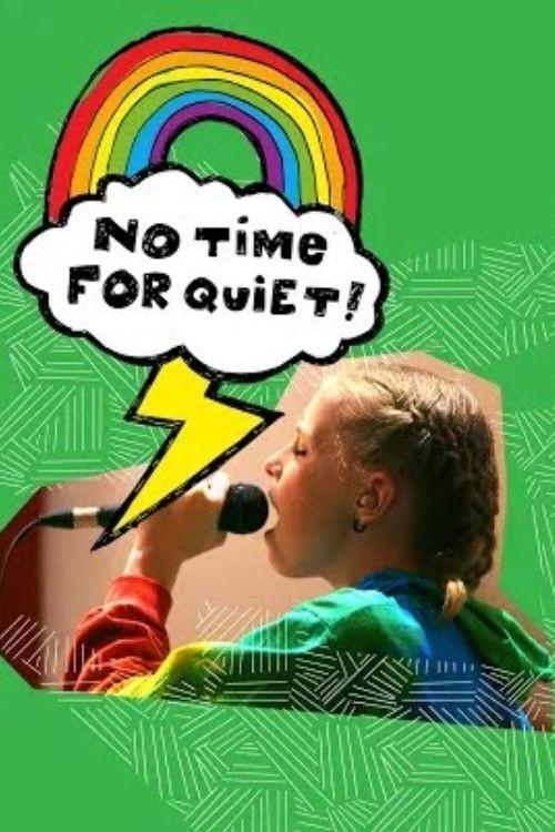 No Time for Quiet 2019 official movie poster