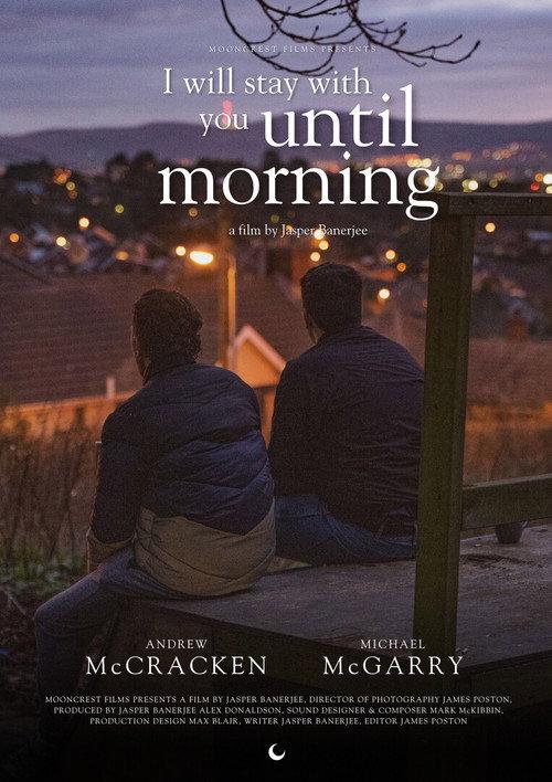 I Will Stay With You Till Morning official movie poster