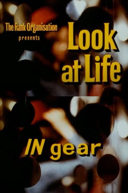 Look at Life: IN gear 1967 official movie poster