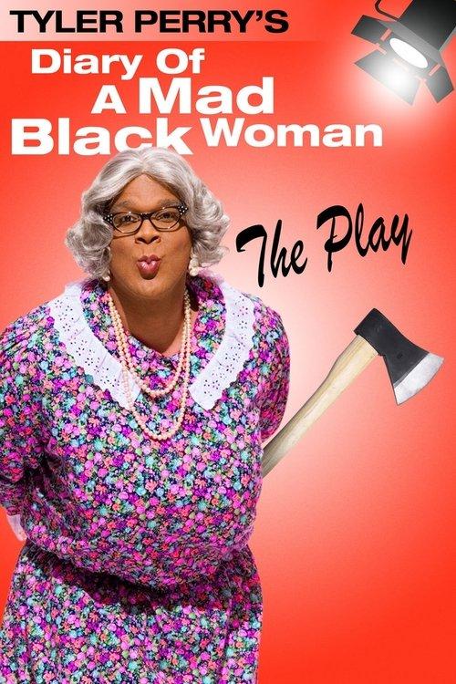 Tyler Perry's Diary of a Mad Black Woman - The Play 2002 official movie poster