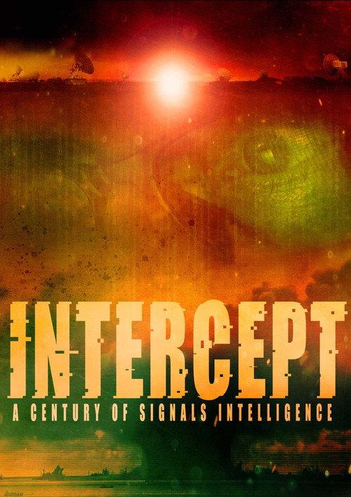Intercept: A Century of Signals Intelligence 2023 official movie poster