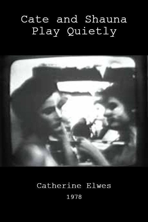 Cate and Shauna Play Quietly 1978 official movie poster