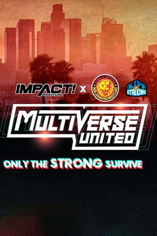 IMPACT Wrestling x NJPW: Multiverse United: Only The Strong Survive 2023 official movie poster