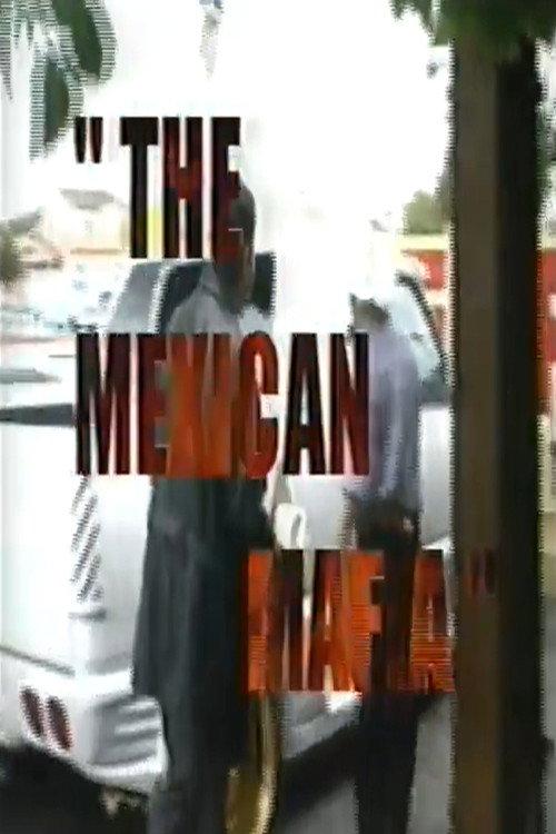 The Mexican Mafia official movie poster