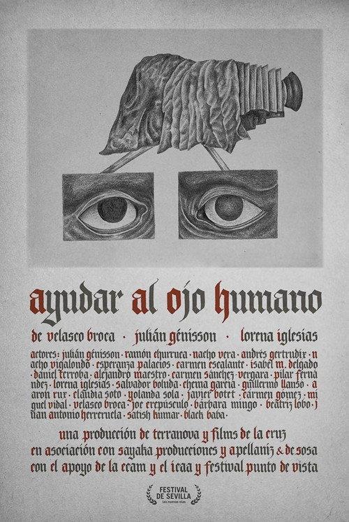 Ayudar al ojo humano 2017 official movie poster