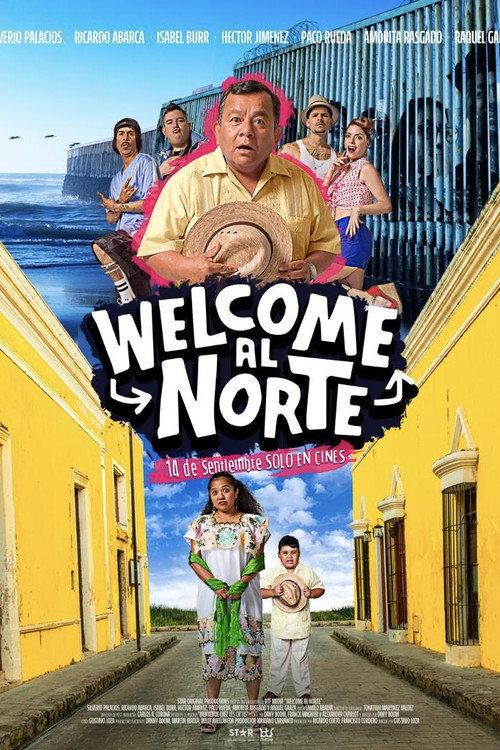Welcome al Norte 2023 official movie poster