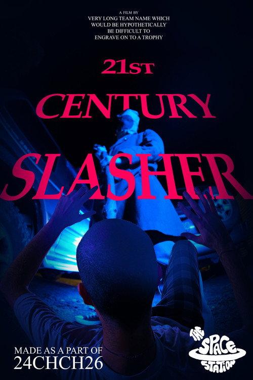 21st Century Slasher  official movie poster