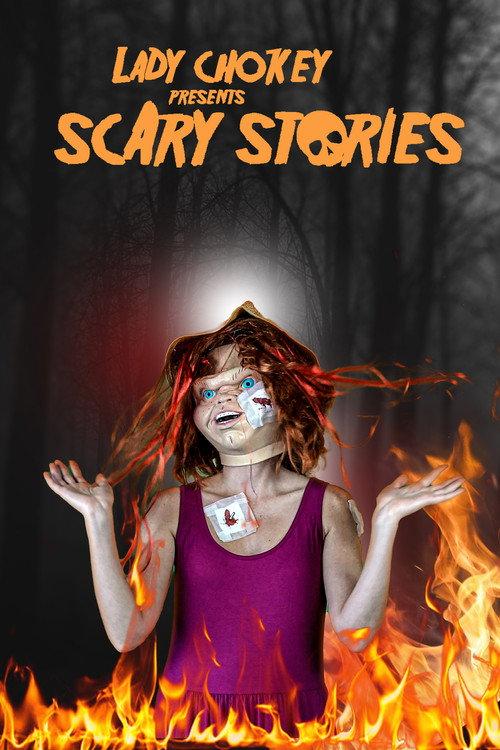 Lady Chokey presents Scary Stories 2022 official movie poster