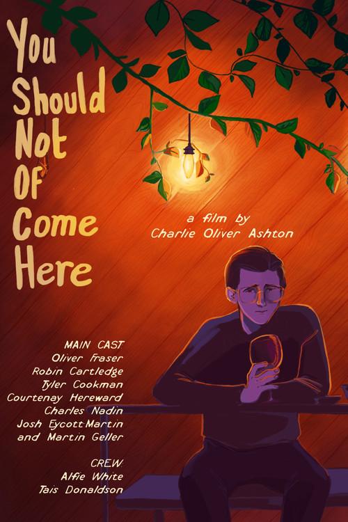 You Should Not Of Come Here official movie poster