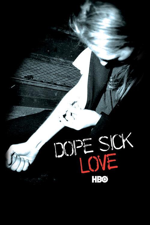 Dope Sick Love 2005 official movie poster