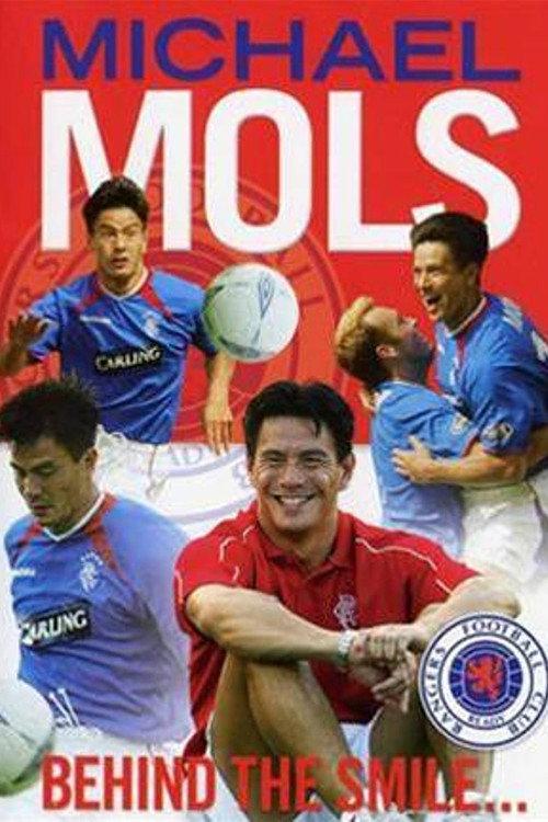 Michael Mols: Behind the Smile 2003 official movie poster