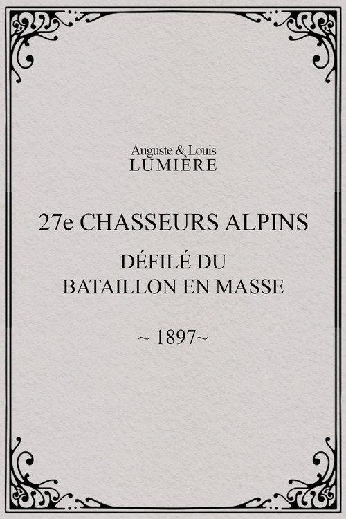 27th Chasseurs Alpins: Mass Parade of the Battalion 1897 official movie poster