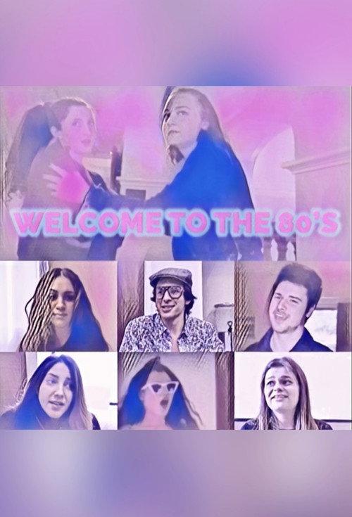 Welcome to the 80's 2020 official movie poster