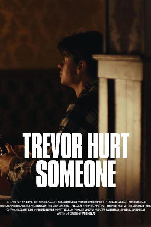 Trevor Hurt Someone 2024 official movie poster
