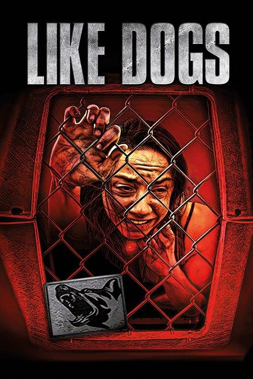 Like Dogs 2021 official movie poster