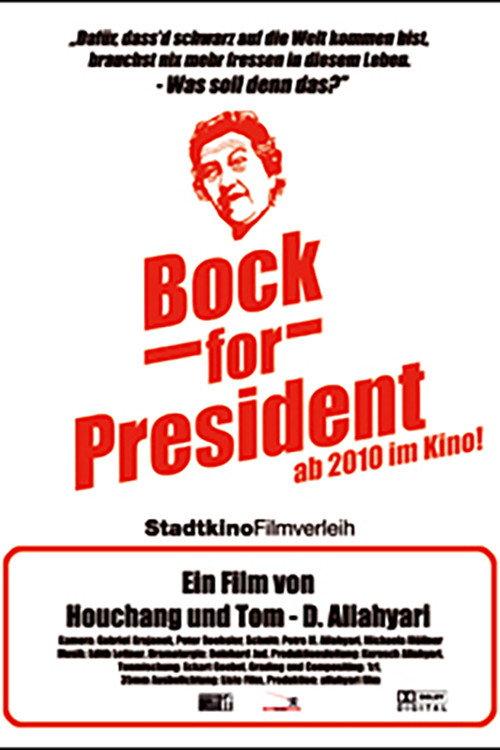 Bock for President 2010 official movie poster