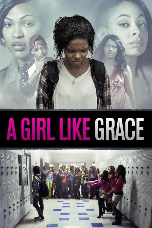 A Girl Like Grace 2015 official movie poster
