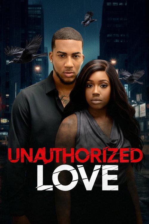 Unauthorized Love 2026 official movie poster