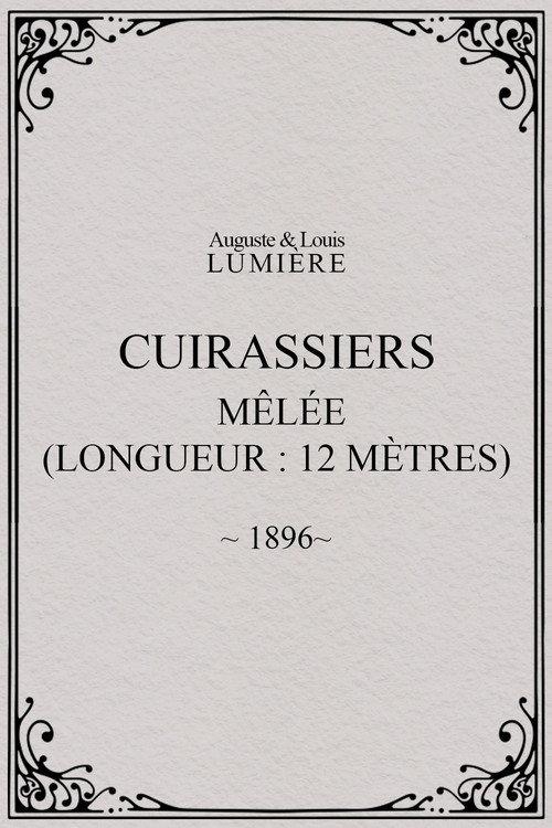 Cuirassiers: Melee (Length: 12 meters) 1896 official movie poster