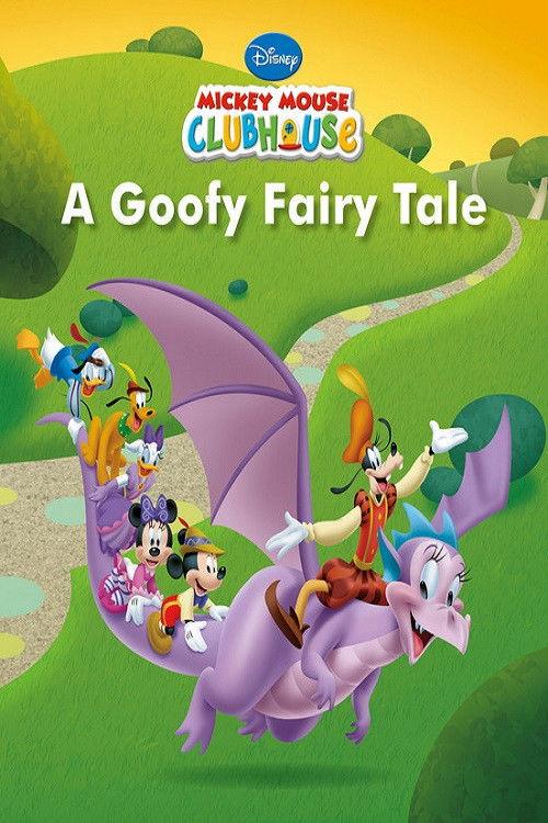 Mickey Mouse Clubhouse: A Goofy Fairy Tale 2016 official movie poster
