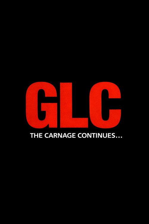 GLC: The Carnage Continues 1990 official movie poster