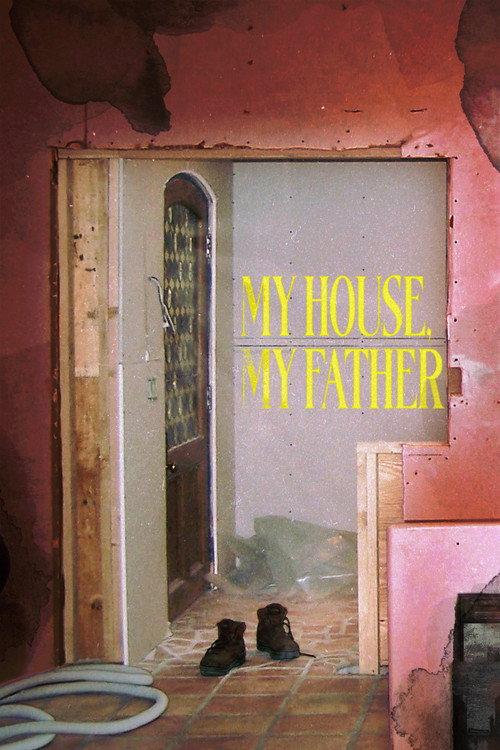 My House, My Father 2026 official movie poster