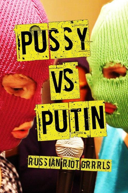 Pussy Versus Putin 2013 official movie poster