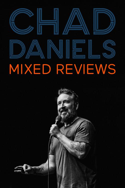 Chad Daniels: Mixed Reviews 2023 official movie poster
