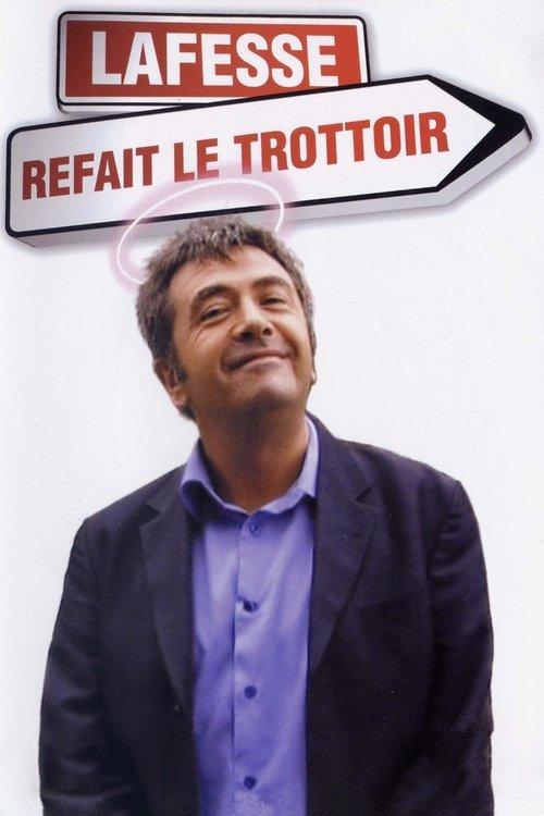 Lafesse : Lafesse refait le trottoir 2004 official movie poster