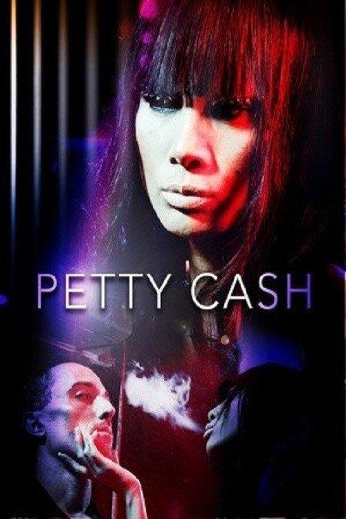 Petty Cash 2010 official movie poster