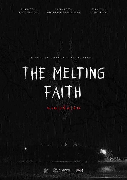 The Melting Faith 2022 official movie poster