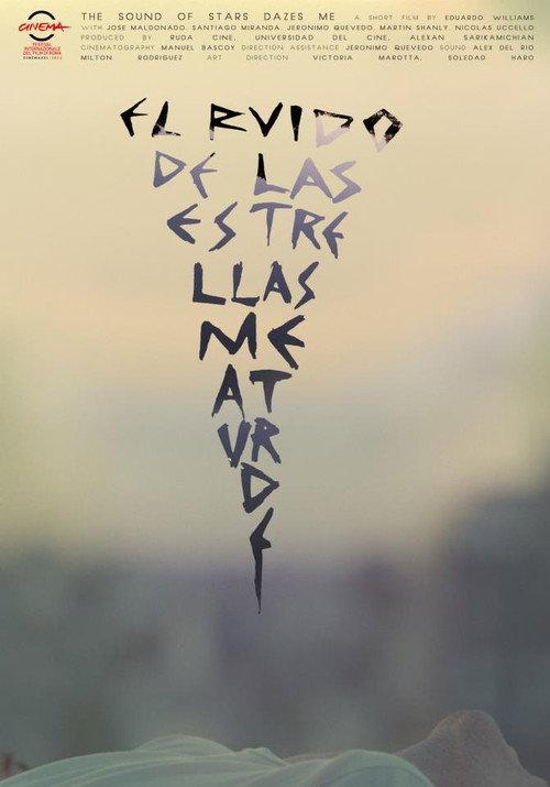 The Sound of the Stars Dazes Me 2012 official movie poster