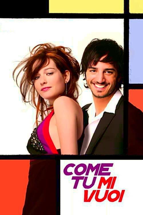 Come tu mi vuoi 2007 official movie poster