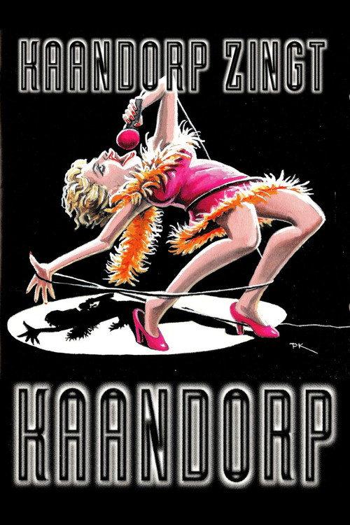 Kaandorp Zingt Kaandorp 1999 official movie poster