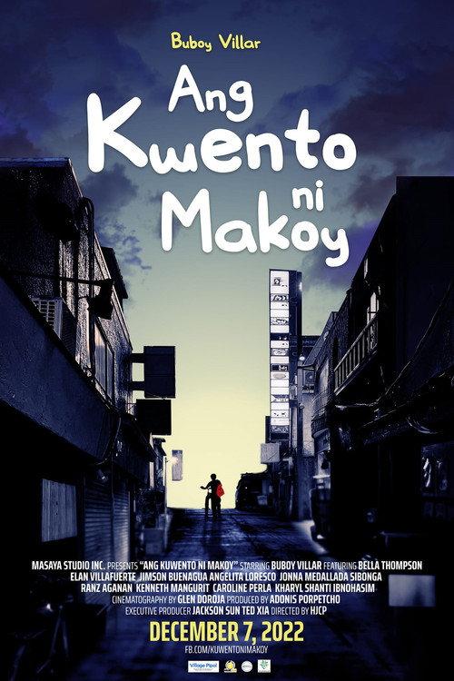 The Story of Makoy 2022 official movie poster