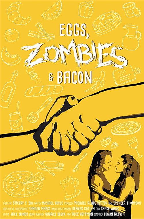 Eggs, Zombies, and Bacon 2017 official movie poster