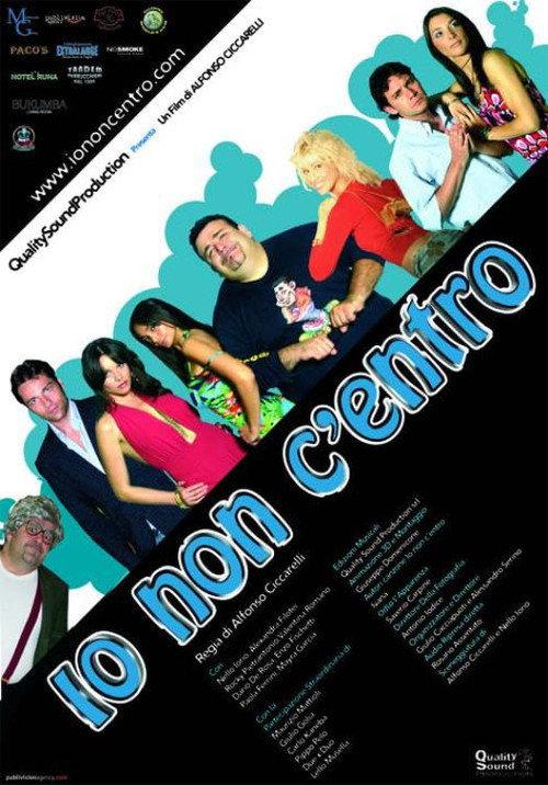 Io non c'entro 2007 official movie poster