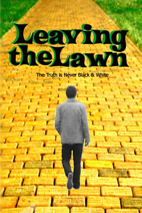 Leaving the Lawn 2010 official movie poster