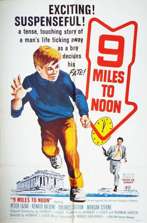Nine Miles to Noon 1963 official movie poster