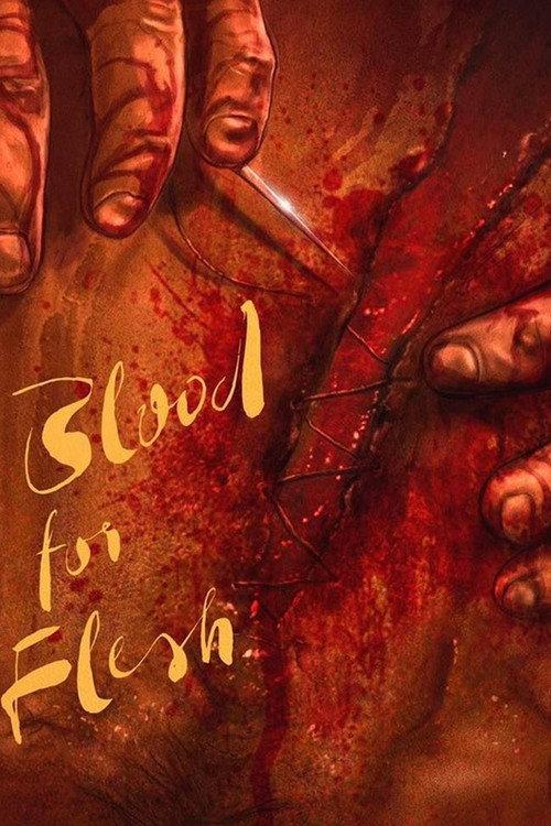 Blood for Flesh 2019 official movie poster