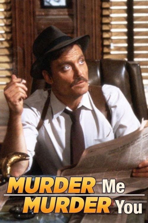 Murder Me, Murder You 1983 official movie poster