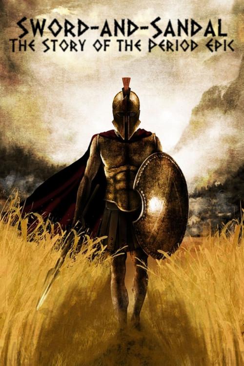 Sword-and-Sandal: The Story of the Period Epic 2019 official movie poster