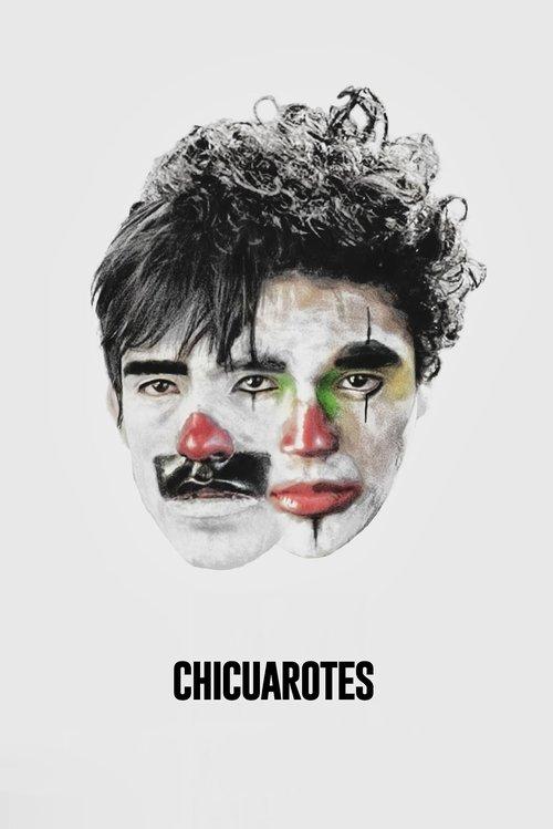 Chicuarotes 2019 official movie poster