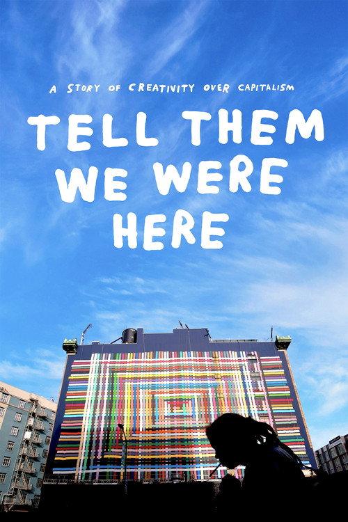 Tell Them We Were Here 2021 official movie poster