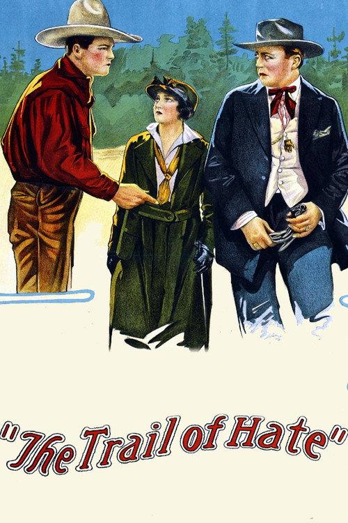 The Trail of Hate 1922 official movie poster